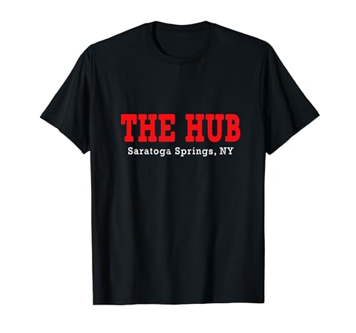 The Hub Saratoga Springs Fun Meet Retro 60s 70s 80s Vintage T-Shirt